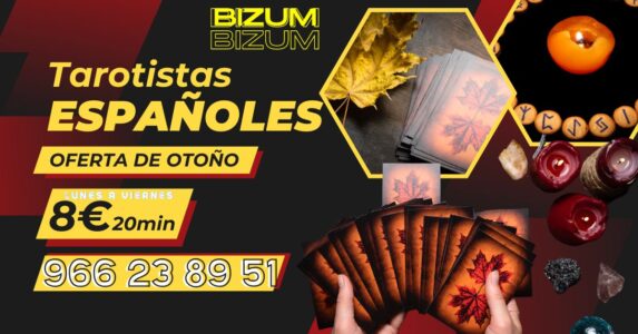 Tarotistas espanoles Bizum oferta otono amor pareja trabajo zodiaco barato